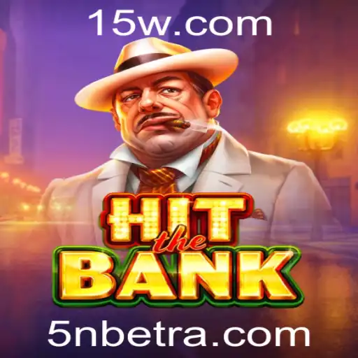 HitTheBank: Descubra o Novo Jogo de Estratégia com 5Nbet